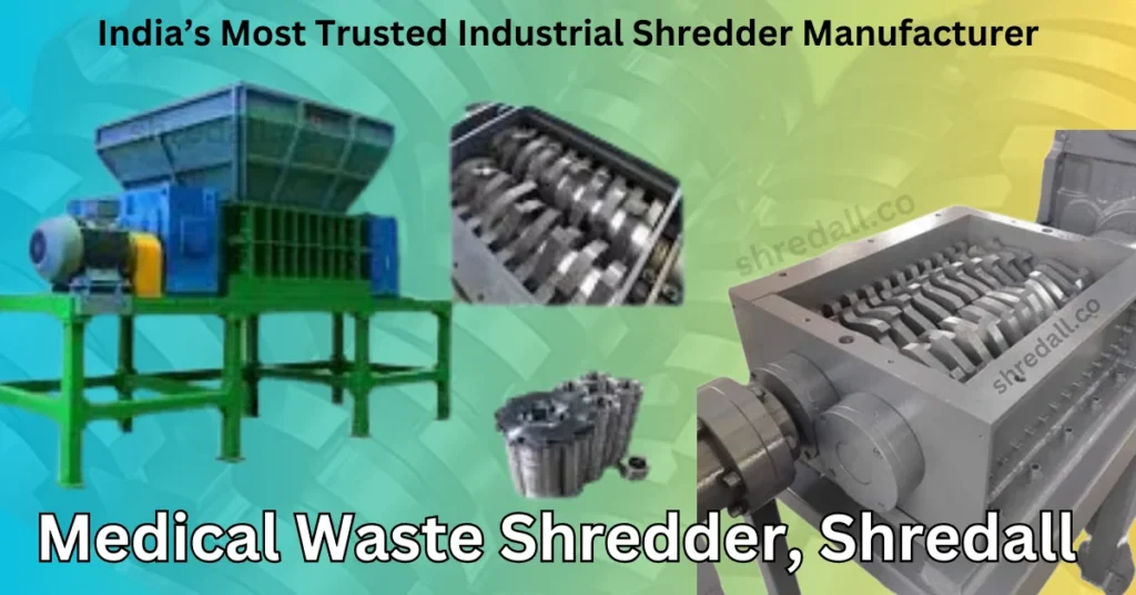 Medical Waste Shredder