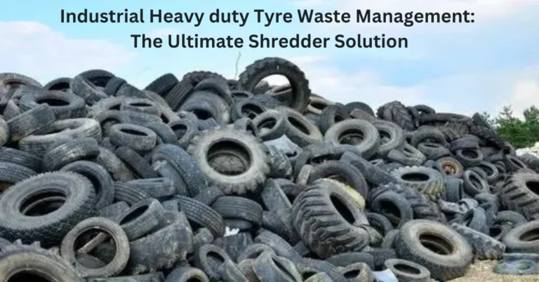 Industrial Tyre Waste Managmnet